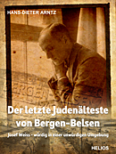 Der letzte Juden&auml;lteste von Bergen-Belsen